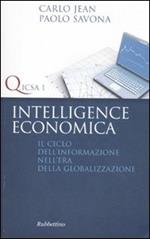 Intelligence economica. Il ciclo dell'informazione nell'era della globalizzazione