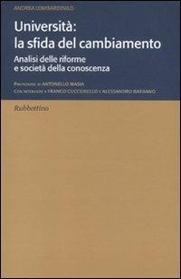 Università: la sfida del cambiamento. Analisi delle riforme e società della conoscenza - Andrea Lombardinilo - copertina