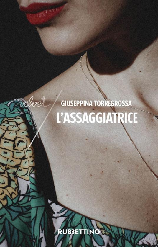 L' assaggiatrice - Giuseppina Torregrossa - ebook