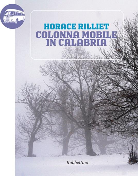 Colonna mobile in Calabria - Horace Rilliet,Antonio Coltellaro - ebook