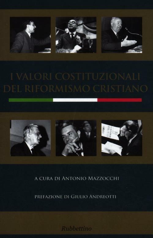 I valori costituzionali del riformismo cristiano - copertina
