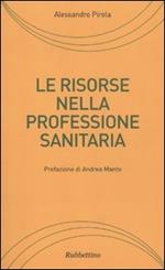 Le risorse nella professione sanitaria