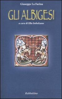 Gli Albigesi - Giuseppe La Farina - copertina