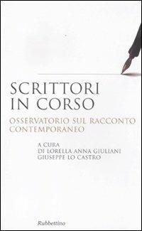 Scrittori in corso. Osservatorio sul racconto contemporaneo - copertina
