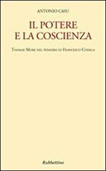 Il potere e la coscienza. Thomas More nel pensiero di Francesco Cossiga