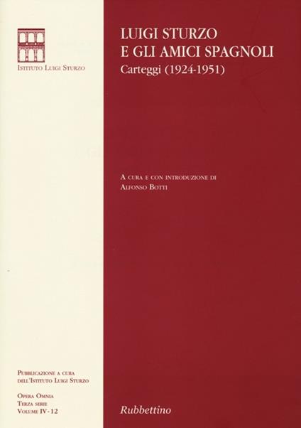 Luigi Sturzo e gli amici spagnoli. Carteggi (1924-1951) - copertina