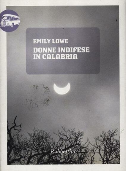 Donne indifese in Calabria - Emily Lowe - copertina