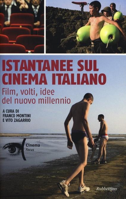 Istantanee sul cinema italiano. Film, volti, idee del nuovo millennio - copertina