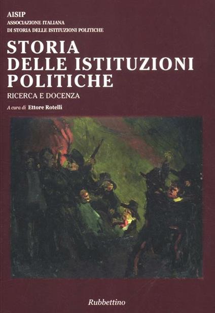 Storia delle istituzioni politiche. Ricerca e docenza - copertina