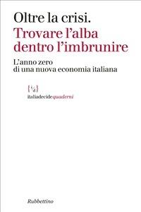 Storia di un attore sociale transfrontaliero nella governance europea. Il consiglio sindacale interregionale Alpi-Arco Lemano - Andrea Ciampani,Davide Clari - copertina