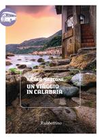 Un viaggio in Calabria