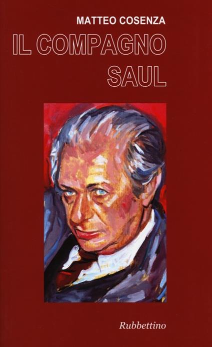 Il compagno Saul - Matteo Cosenza - copertina