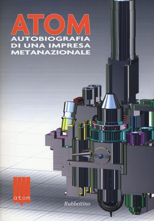 Atom autobiografia di una impresa metanazionale - copertina