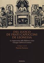 Del luogo de frati Capuccini de Leonessa. Le cinquecentine nella biblioteca civica Giuseppe Cultrera di Leonessa