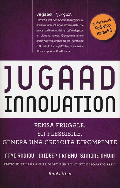 Jugaad innovation. Pensa frugale, sii flessibile, genera una crescita dirompente - Navi Radjou,Jaiswwp Prabhu,Simone Ahuja - copertina