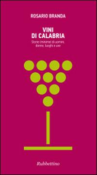 Vini di Calabria - Rosario Branda - copertina