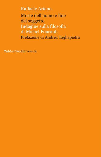 Morte dell'uomo e fine del soggetto. Indagine sulla filosofia di Michel Foucault - Raffaele Ariano - copertina