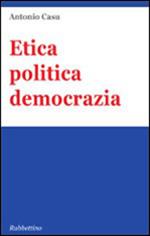 Etica politica democrazia