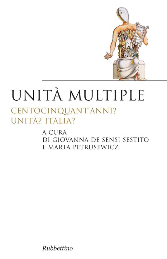 Unità multiple - Giovanna De Sensi Sestito,Marta Petrusewicz - copertina