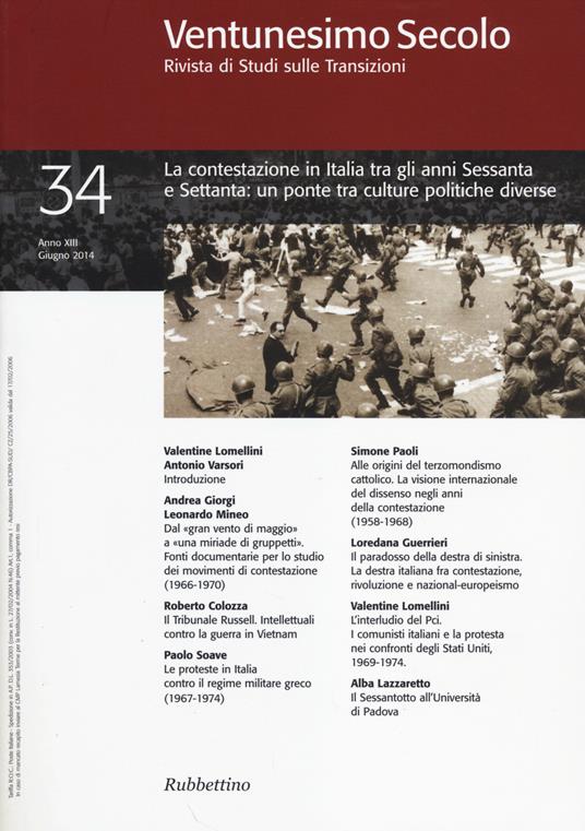 Ventunesimo secolo. Rivista di studi sulle transizioni. Vol. 34: La contestazione in Italia tra gli anni Sessanta e Settanta: un ponte tra culture politiche diverse. - copertina