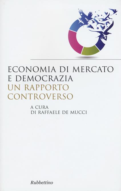 Economia di mercato e democrazia: un rapporto controverso - copertina