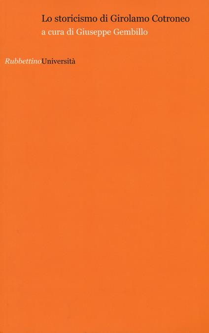 Lo storicismo di Girolamo Cotroneo - copertina