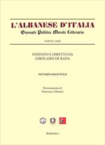 L' Albanese d'Italia. Giornale politico morale letterario (Rist. anast. Napoli, 1848)