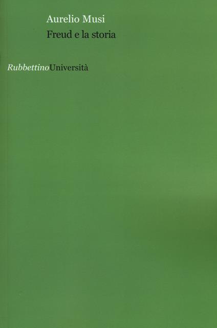 Freud e la storia - Aurelio Musi - copertina