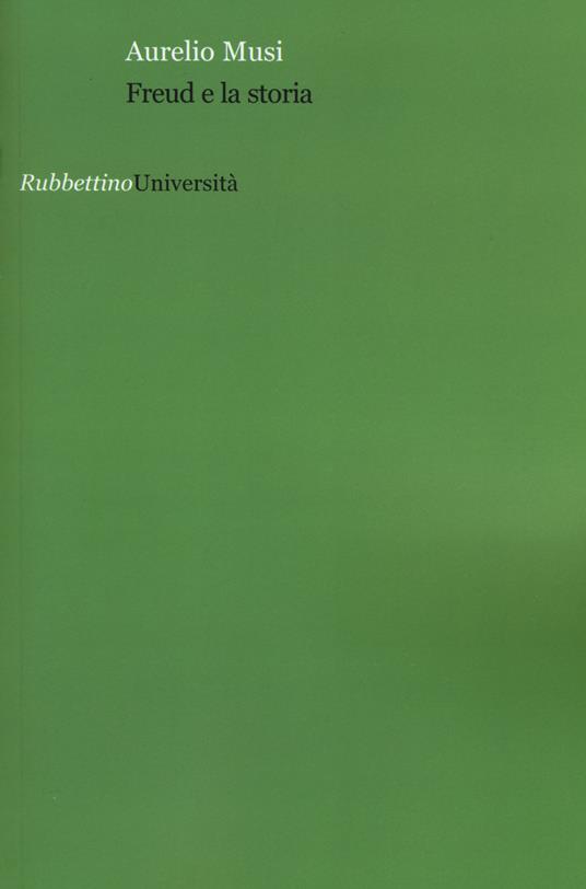Freud e la storia - Aurelio Musi - copertina