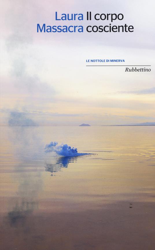Il corpo cosciente - Laura Massacra - copertina