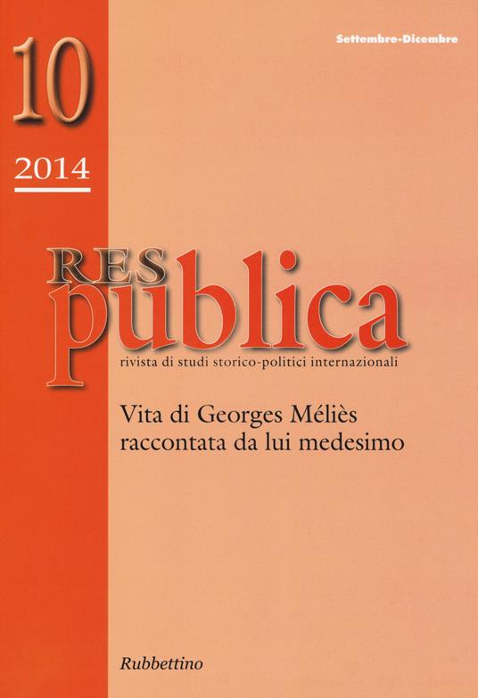 Res pubblica. Rivista di studi storico-politici internazionali (2014). Vol. 10 - copertina
