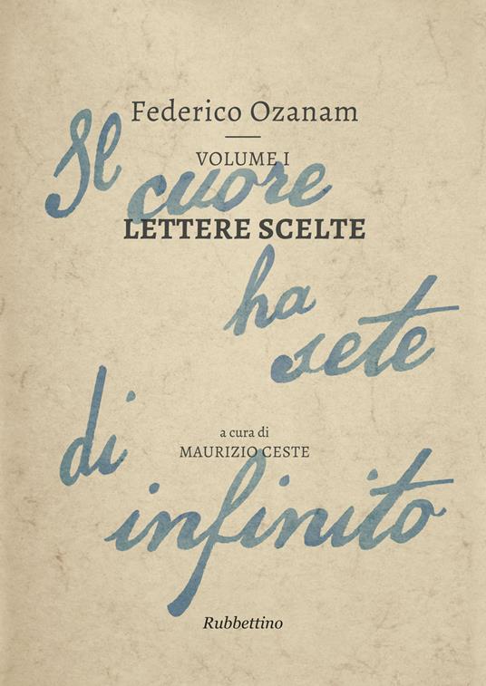 Lettere scelte. Il cuore ha sete di infinito. Vol. 1 - Federico Ozanam - copertina