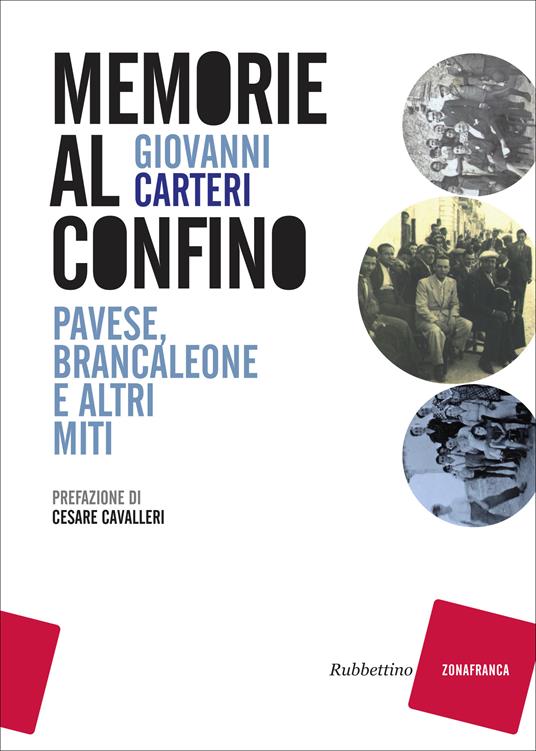 Memorie al confino. Pavese, Brancaleone e altri miti - Giovanni Carteri - ebook