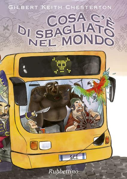 Cosa c'è di sbagliato nel mondo - Gilbert Keith Chesterton - copertina