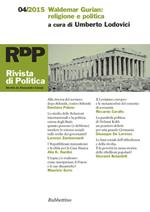 Rivista di politica (2015). Vol. 4: Waldemar Gurian: religione e politica