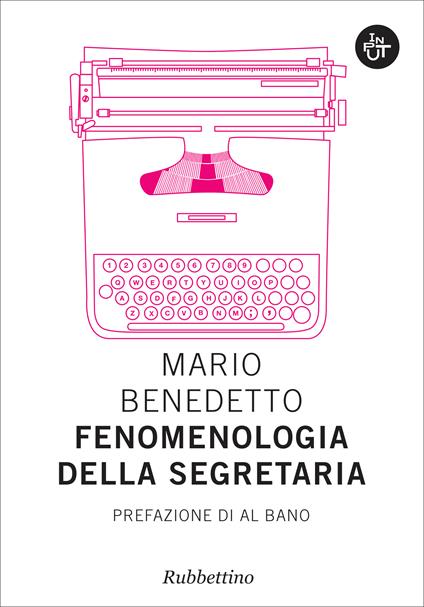 Fenomenologia della segretaria - Mario Benedetto - ebook