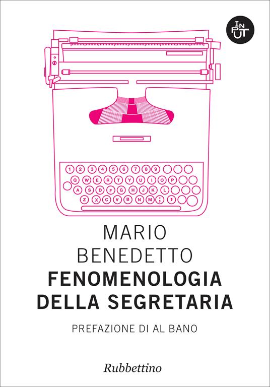 Fenomenologia della segretaria - Mario Benedetto - ebook