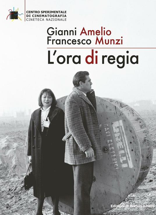 L'ora di regia - Gianni Amelio,Francesco Munzi - copertina