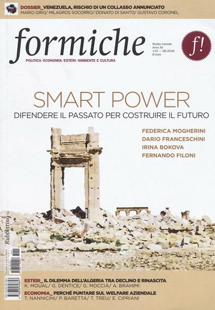 Formiche (2016). Vol. 115: Smart power. Difendere il passato per costruire il futuro - copertina