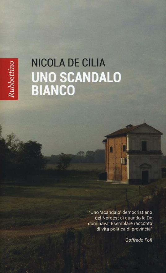 Uno scandalo bianco - Nicola De Cilia - copertina
