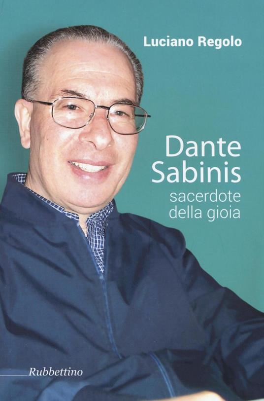 Dante Sabinis sacerdote della gioia - Luciano Regolo - copertina