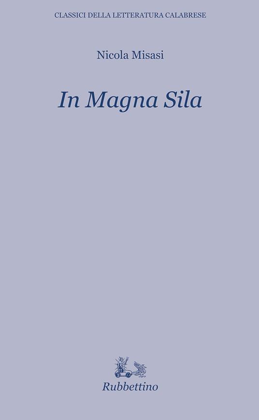 In Magna Sila - Nicola Misasi,Pasquino Crupi - ebook