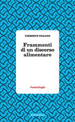 Frammenti di un discorso alimentare