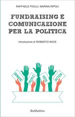 Fundraising e comunicazione per la politica