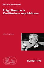 Luigi Sturzo e la Costituzione repubblicana