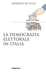 La democrazia elettorale in Italia