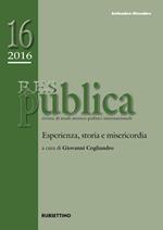 Res publica (2016). Vol. 16: Esperienza, storia e misericordia (settembre-dicembre)