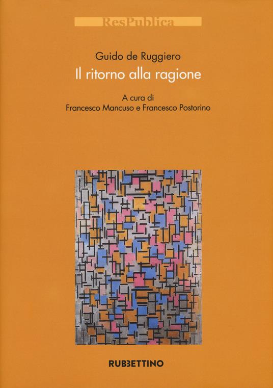 Il ritorno alla ragione - Guido De Ruggiero - copertina