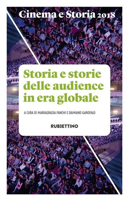 Cinema e storia (2018). Vol. 1: Storia e storie delle audience in era globale - copertina