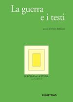 Le forme e la storia (2017). Vol. 2: La guerra e i testi